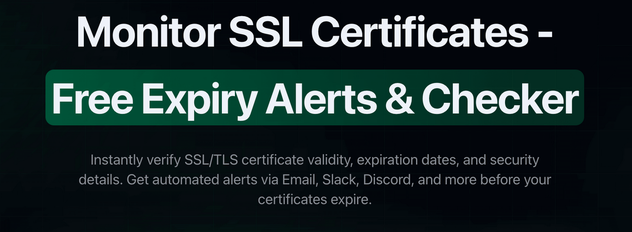 Monitor SSL Certificate, Free Expiry Alerts & Checker Instantly verify SSL/TLS Certificate Validity, Expiration Dates, and security details, Get alerts vie email Monitor SSL Certificate, Free Expiry Alerts & CheckerInstantly verify SSL/TLS Certificate Validity, Expiration Dates, and security details, Get alerts vie email